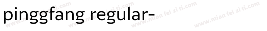 pinggfang regular字体转换